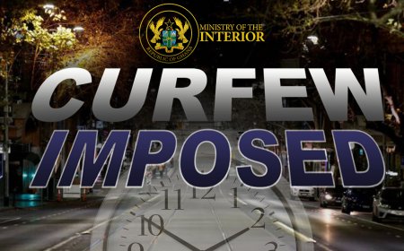 IMPOSITION OF CURFEW ON BAWKU MUNICIPALITY AND ITS ENVIRONS IN THE UPPER EAST REGION