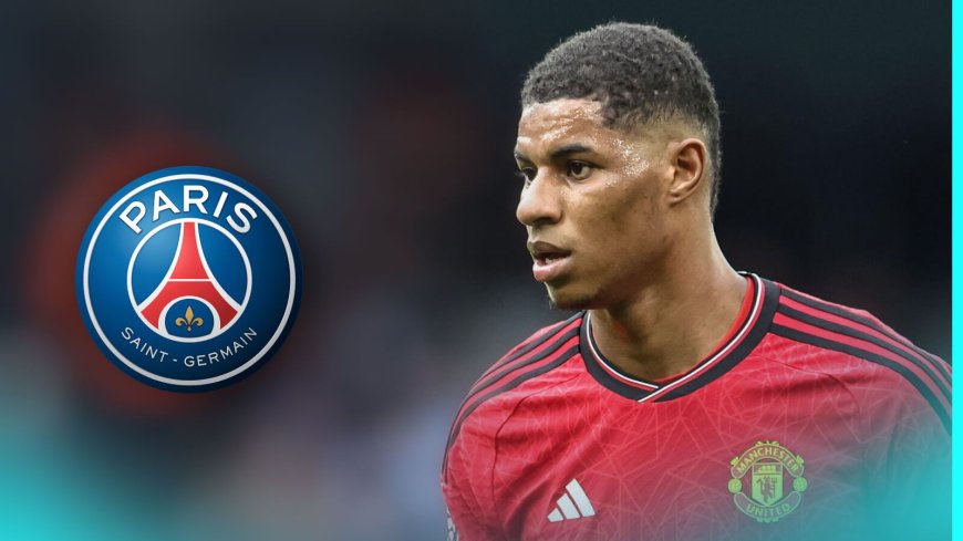 Rashford's transfer to PSG has already 'been approved by player he'll replace'