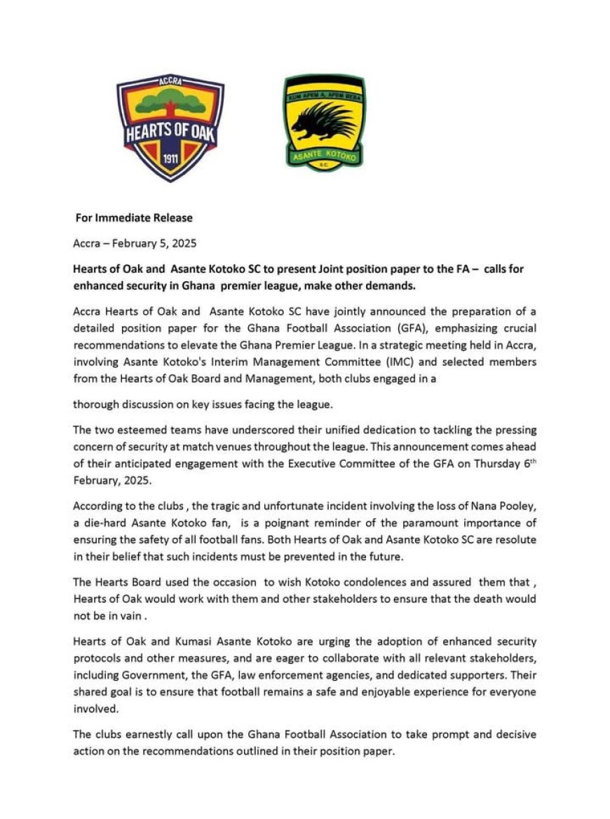 Hearts of Oak and Asante Kotoko SC to present Joint position paper to the FA - calls for enhanced security in Ghana premier league, make other demands.