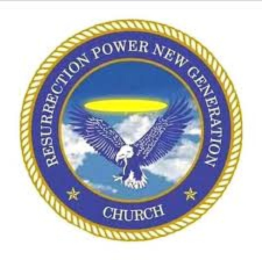 Resurrection Power New Generation Church Faces administration Dispute Over Accountability